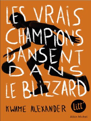 cover image of Les Vrais Champions dansent dans le blizzard